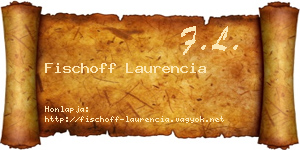 Fischoff Laurencia névjegykártya